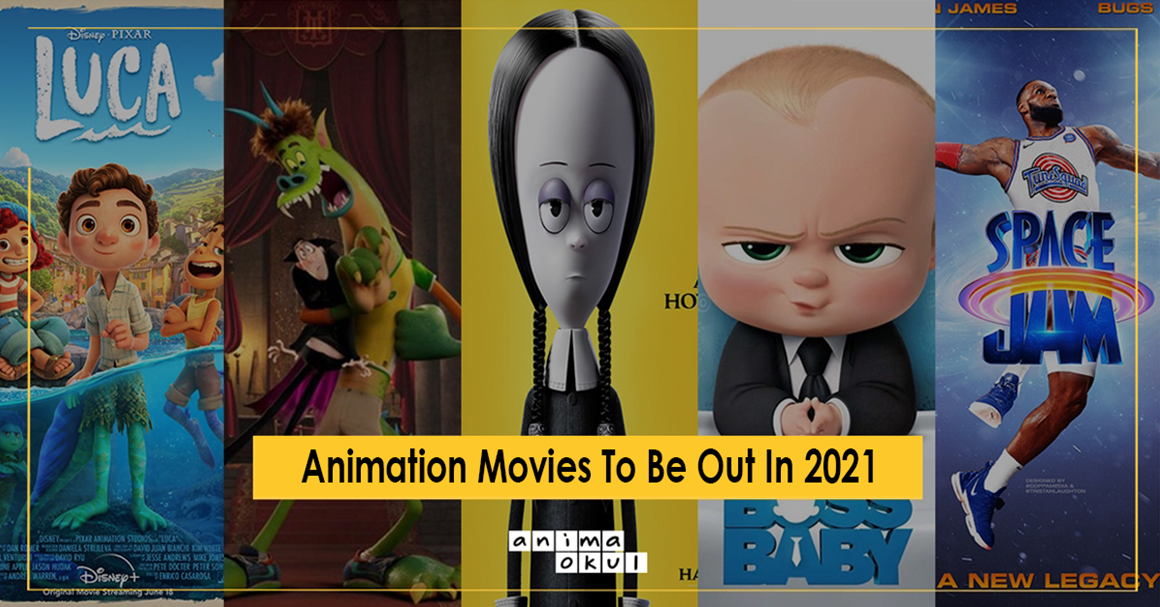 Animation Movies To Be Out In 2021